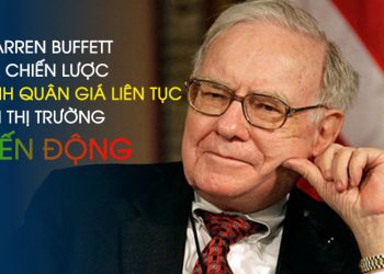 Warren Buffett và chiến lược bình quân giá liên tục